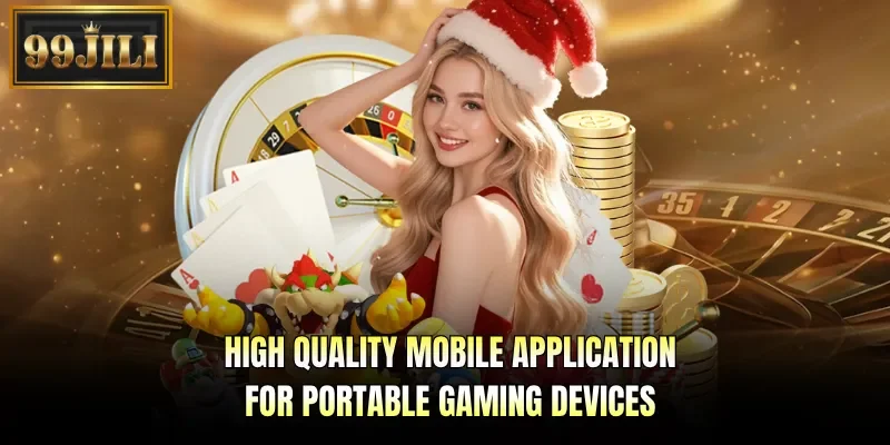 High quality mobile application for portable gaming devices