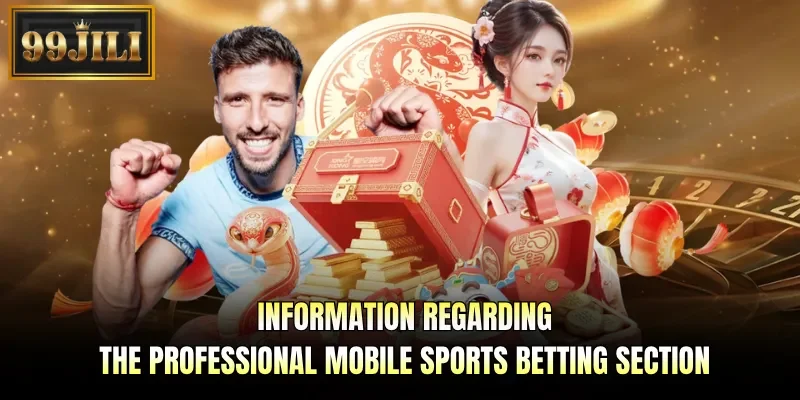 Information regarding the professional mobile sports betting section